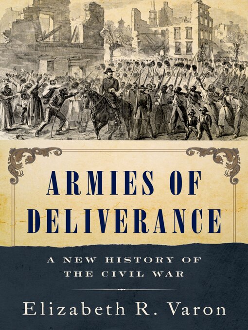 Title details for Armies of Deliverance by Elizabeth R. Varon - Available